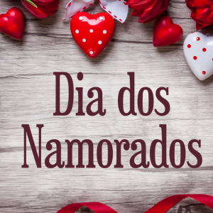 Especial Namorados ❤ CAMBARÁ DO SUL ❤ – 12 e 13/06