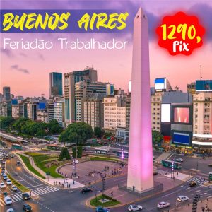 BUENOS AIRES - Feriadão Trabalhador ** R$ 1290, à vista**