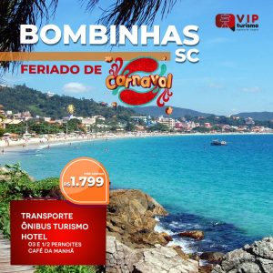<b>🏝 BOMBINHAS/SC 🏝 </b>4 dias & 3 noites <b> Feriadão Carnaval </b>