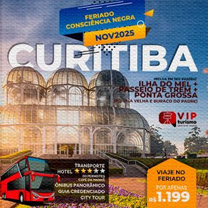 <b>🇧🇷 CURITIBA C/TREM 🚂 + ILHA DO MEL 🏝 </b>- Feriadão C. Negra <b>**R$ 1.199, à vista**</b>